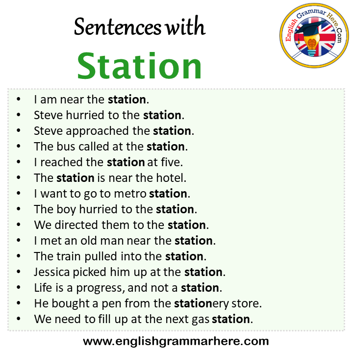 Sentences with Station, Station in a Sentence in English, Sentences For Station