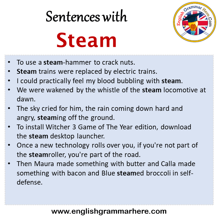 Sentences with Steam, Steam in a Sentence in English, Sentences For Steam