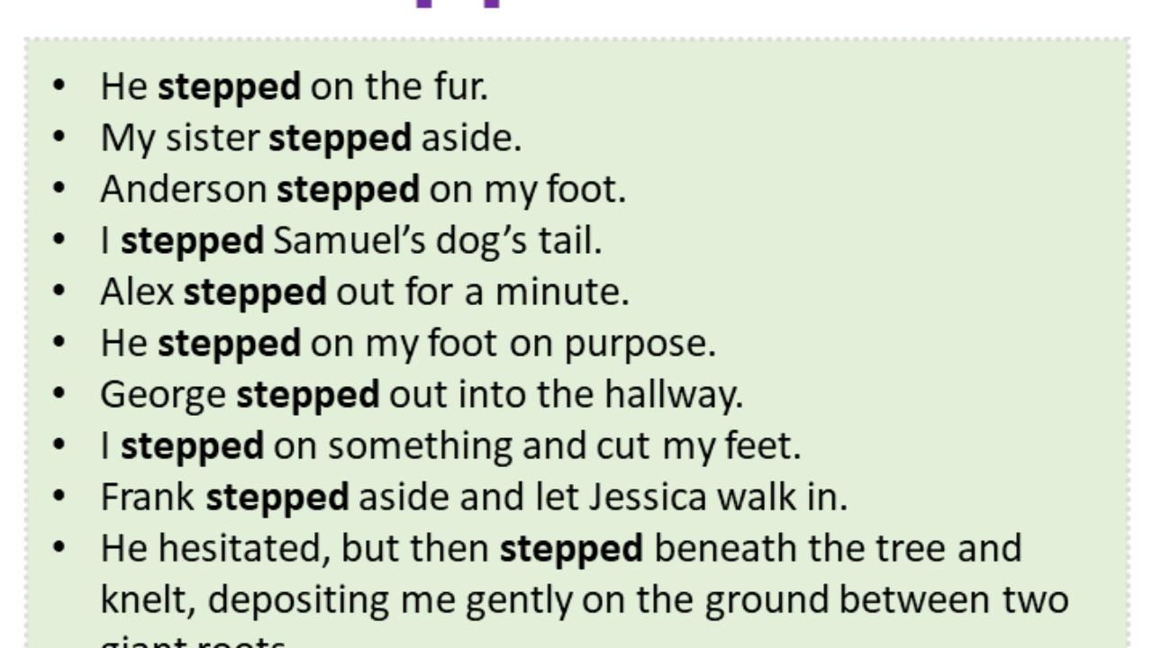 Sentences with Stepped, Stepped in a Sentence in English, Sentences For  Stepped - English Grammar Here