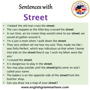Sentences with Street, Street in a Sentence in English, Sentences For ...