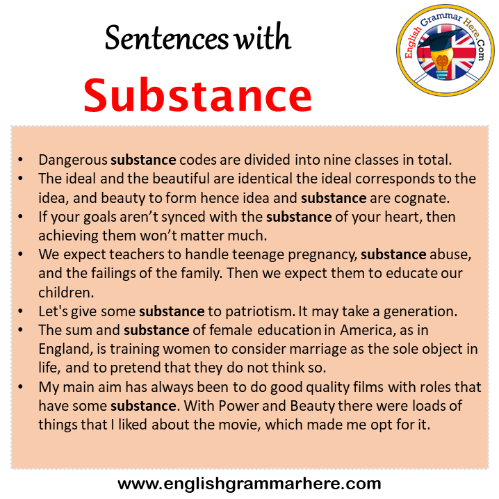 Sentences with Substance, Substance in a Sentence in English, Sentences For Substance