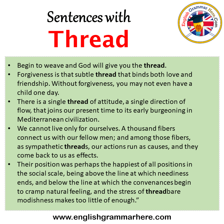 Sentences with Thread, Thread in a Sentence in English, Sentences For Thread