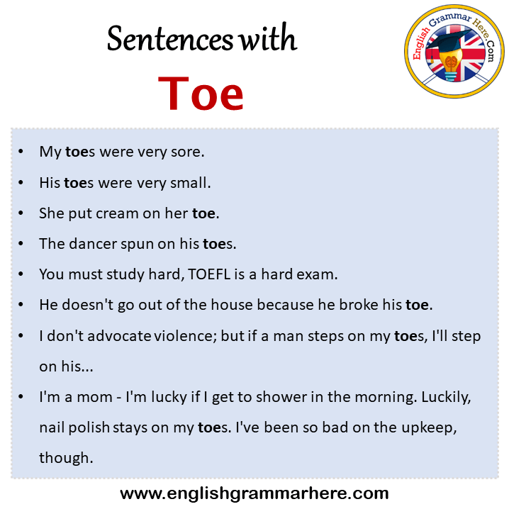 Sentences with Toe, Toe in a Sentence in English, Sentences For Toe