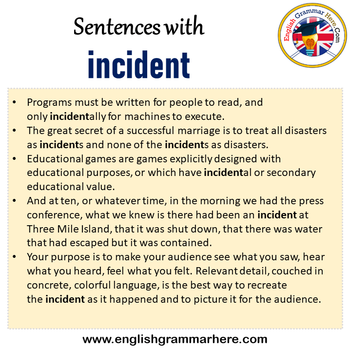 Sentences with incident, incident in a Sentence in English, Sentences For incident