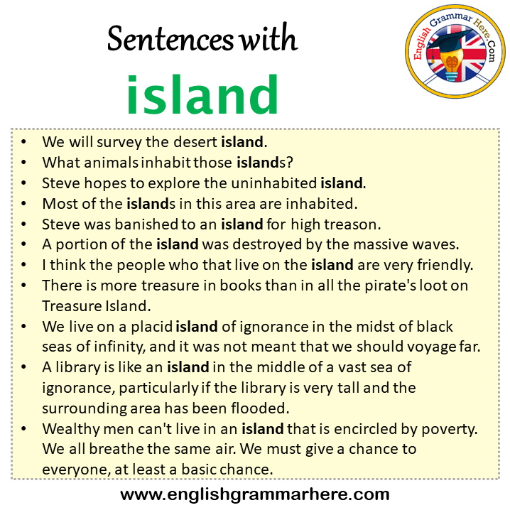 Sentences with island, island in a Sentence in English, Sentences For island