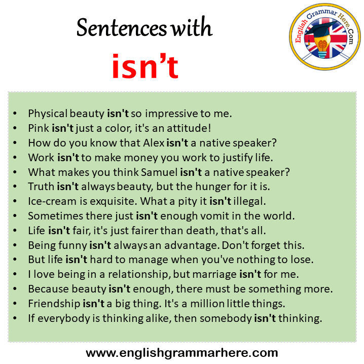 Sentences with isn’t, isn’t in a Sentence in English, Sentences For isn’t