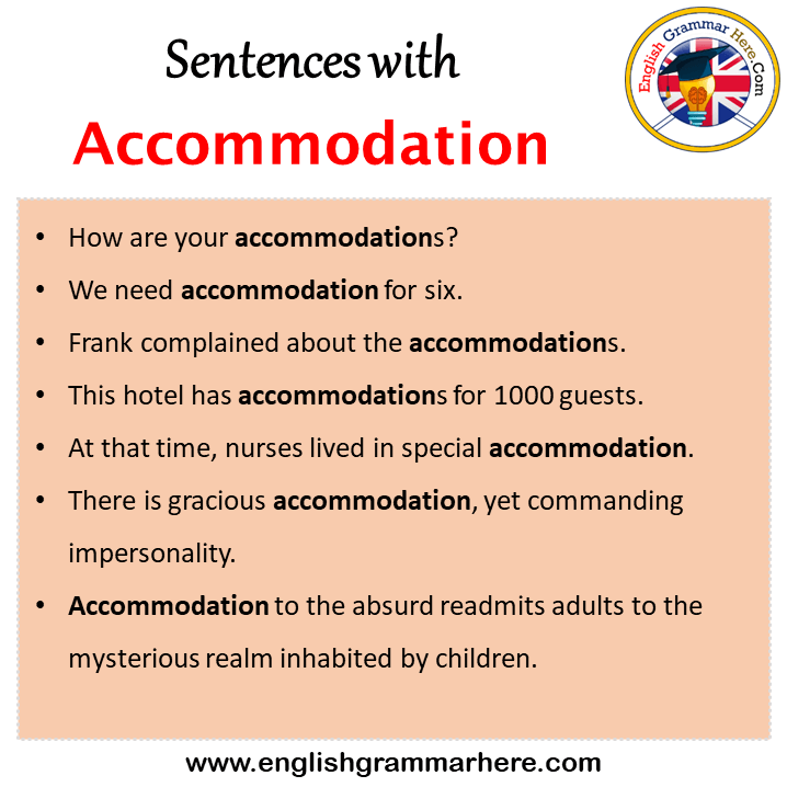 What is a sentence for accommodations?