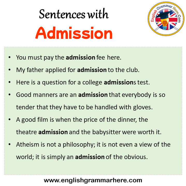 Sentences with Admission, Admission in a Sentence in English, Sentences For Admission