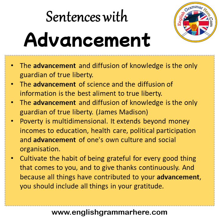 Sentences with Advancement, Advancement in a Sentence in English, Sentences For Advancement