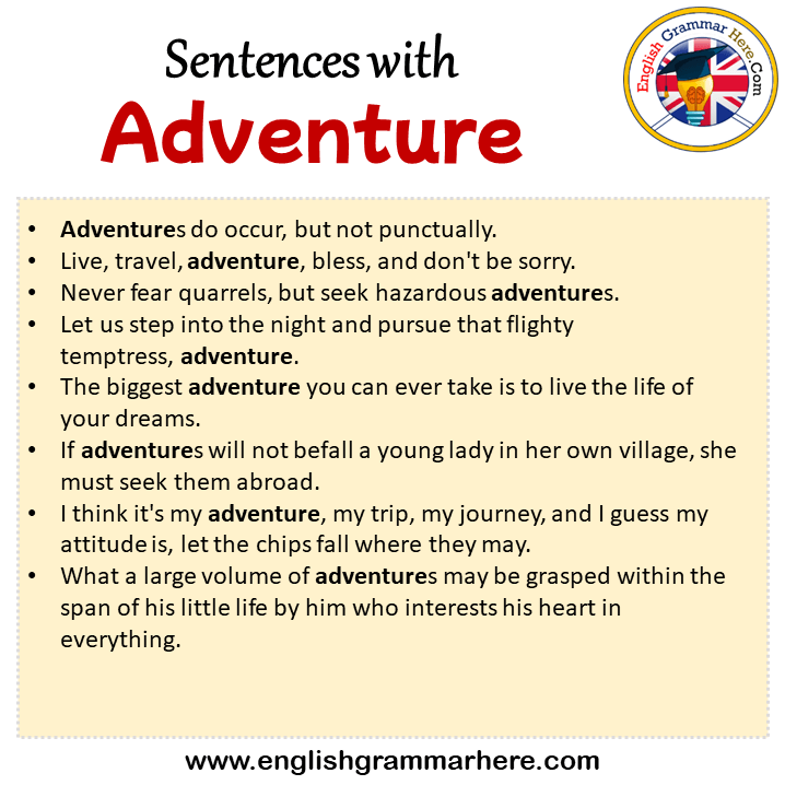 Sentences with Adventure, Adventure in a Sentence in English, Sentences For Adventure