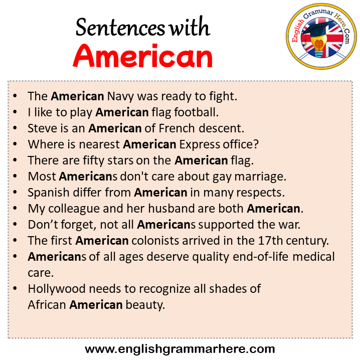 Sentences with American, American in a Sentence in English, Sentences For American