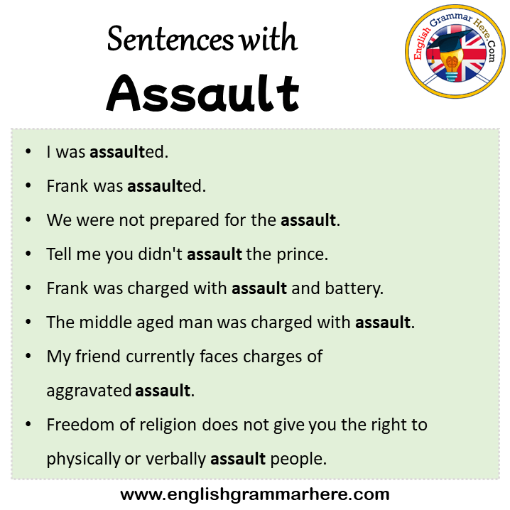 Sentences with Assault, Assault in a Sentence in English, Sentences For Assault
