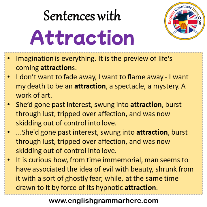 Sentences with Attraction, Attraction in a Sentence in English, Sentences For Attraction