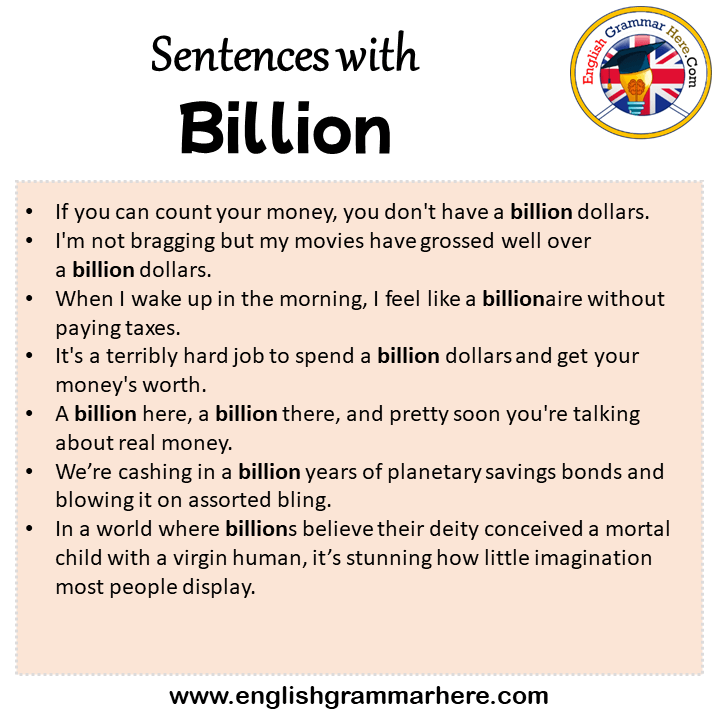 Sentences with Billion, Billion in a Sentence in English, Sentences For Billion