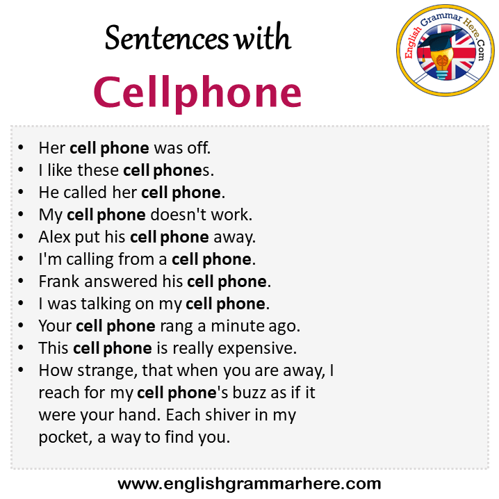 Sentences with Cellphone, Cellphone in a Sentence in English, Sentences For Cellphone