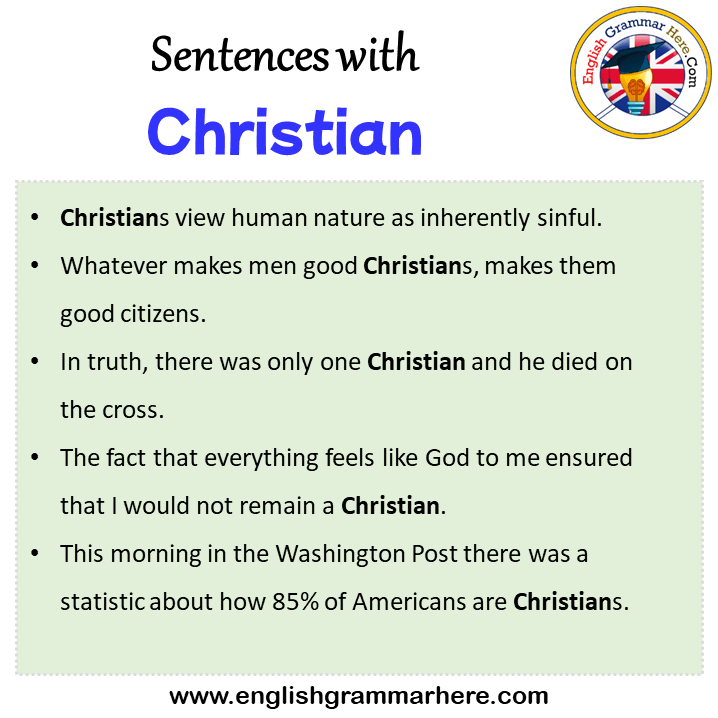 Sentences with Christian, Christian in a Sentence in English, Sentences For Christian