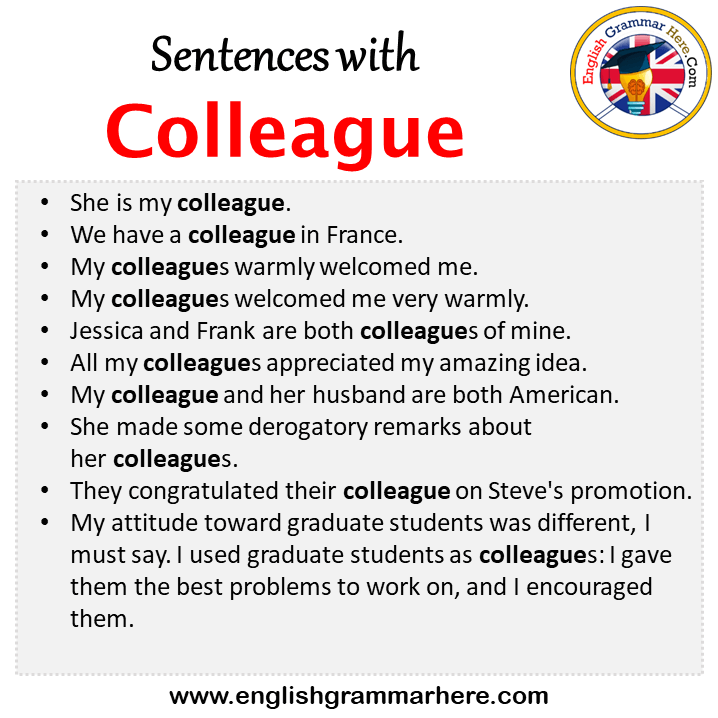 Sentences with Colleague, Colleague in a Sentence in English, Sentences For Colleague
