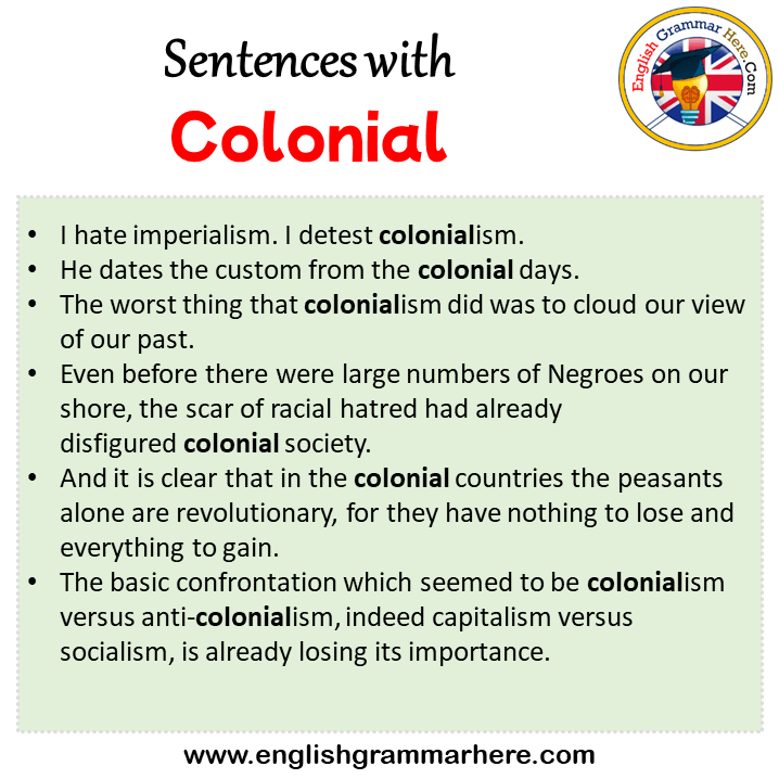 Sentences with Colonial, Colonial in a Sentence in English, Sentences For Colonial