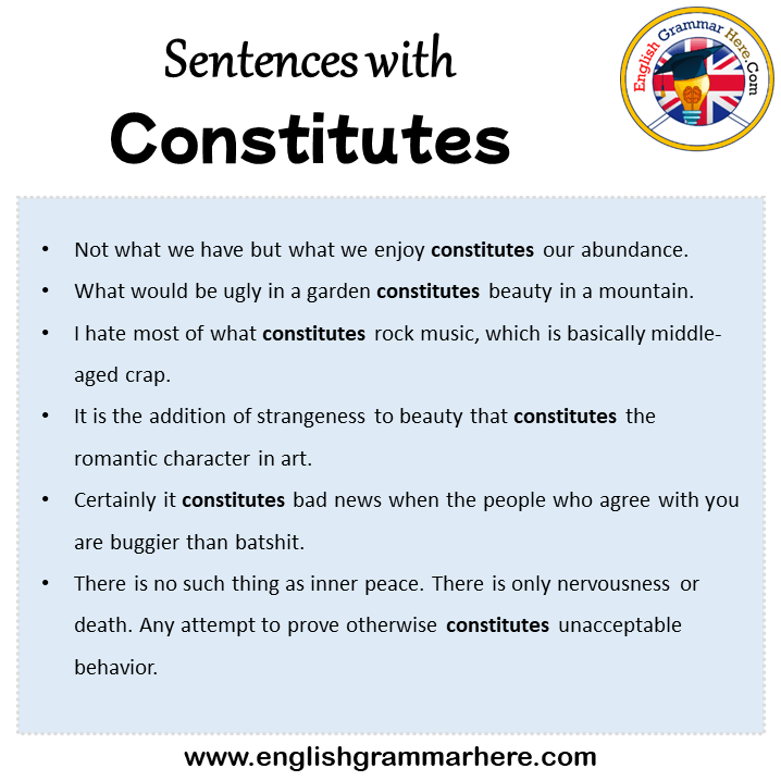 Sentences with Constitutes, Constitutes in a Sentence in English, Sentences For Constitutes