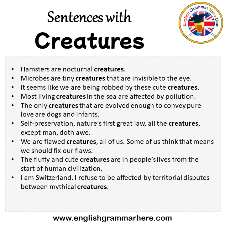 Sentences with Creatures, Creatures in a Sentence in English, Sentences For Creatures