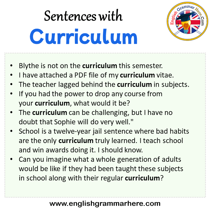 Sentences with Curriculum, Curriculum in a Sentence in English, Sentences For Curriculum