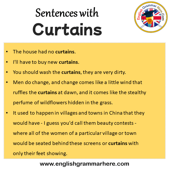 Sentences with Curtains, Curtains in a Sentence in English, Sentences For Curtains