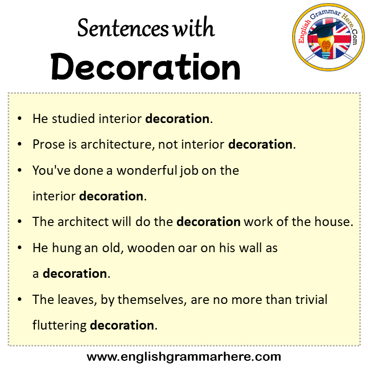 Sentences with Decoration, Decoration in a Sentence in English, Sentences For Decoration
