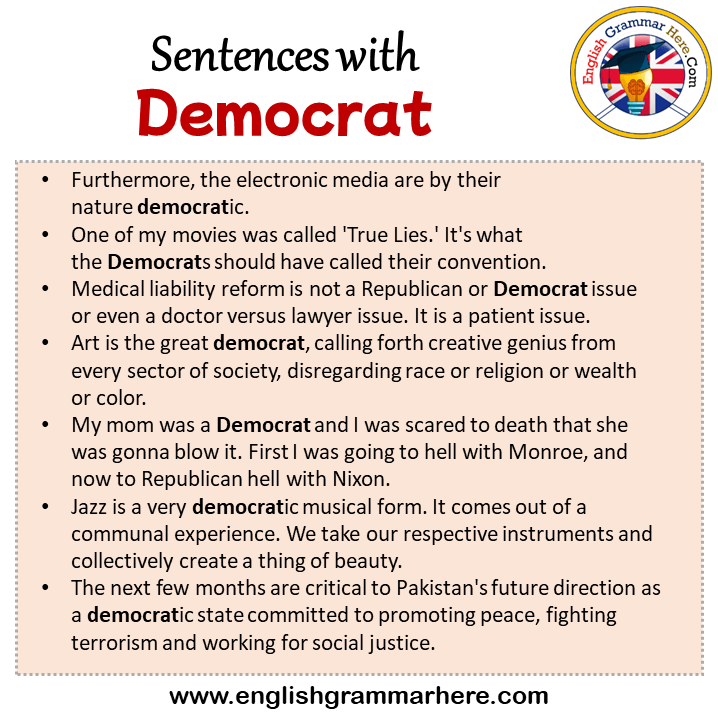Sentences with Democrat, Democrat in a Sentence in English, Sentences For Democrat