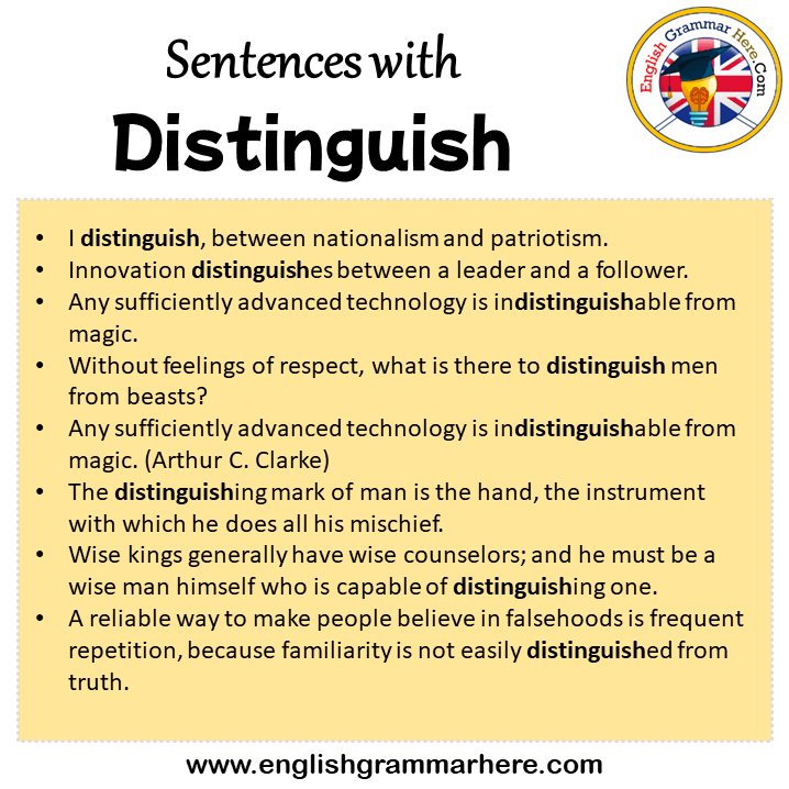 Sentences with Distinguish, Distinguish in a Sentence in English, Sentences For Distinguish