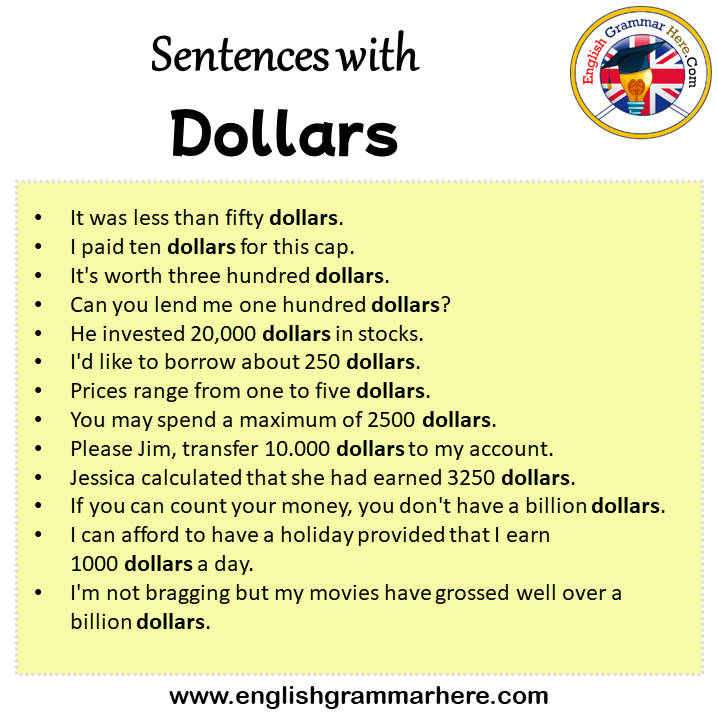 Sentences with Dollars, Dollars in a Sentence in English, Sentences For Dollars