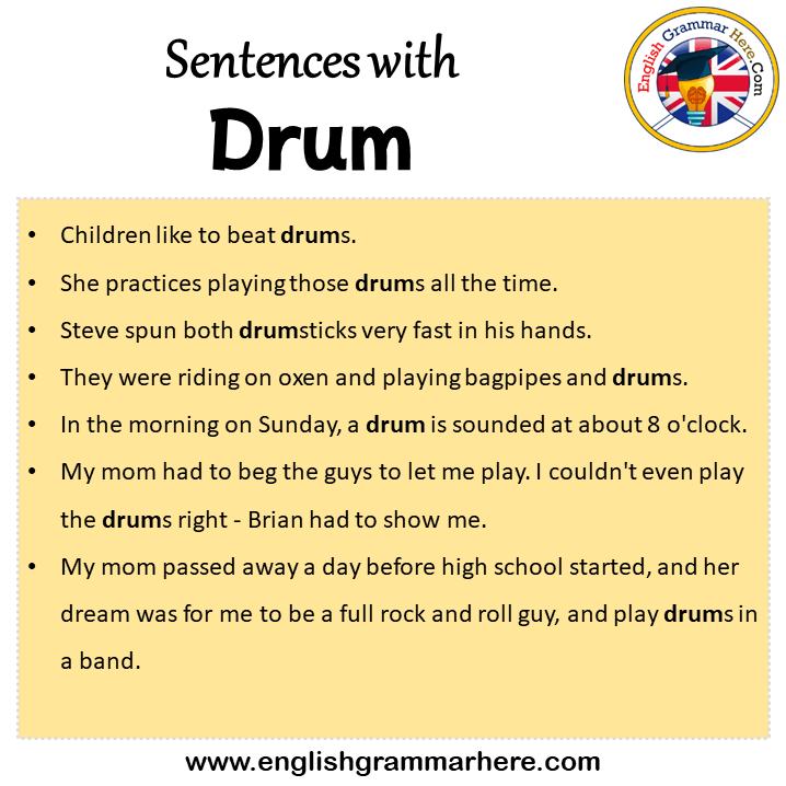 Sentences with Drum, Drum in a Sentence in English, Sentences For Drum