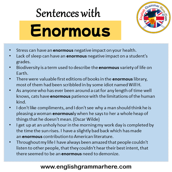 Simple Make Sentence Of Enormous