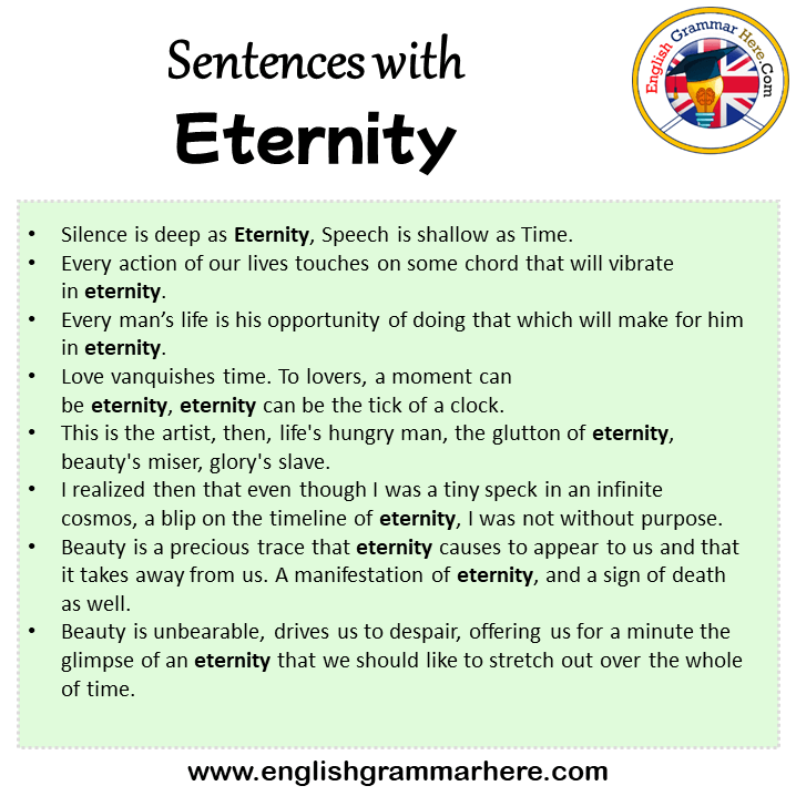 Sentences with Eternity, Eternity in a Sentence in English, Sentences For Eternity