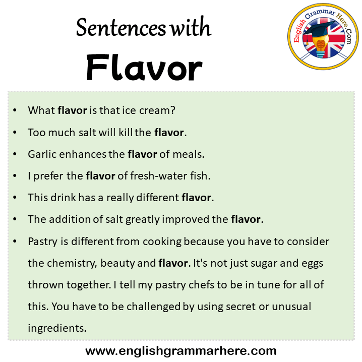 Sentences with Flavor, Flavor in a Sentence in English, Sentences For Flavor