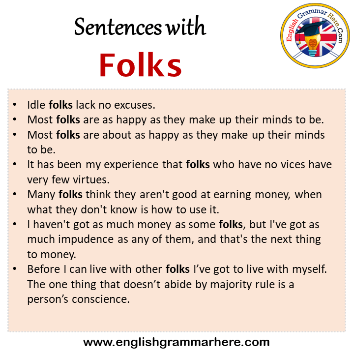 Sentences with Folks, Folks in a Sentence in English, Sentences For Folks