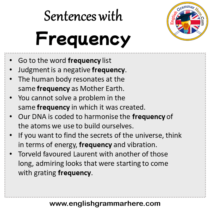 Sentences with Frequency, Frequency in a Sentence in English, Sentences For Frequency