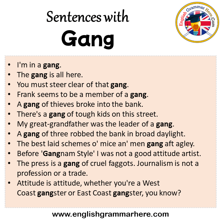 Sentences with Gang, Gang in a Sentence in English, Sentences For Gang