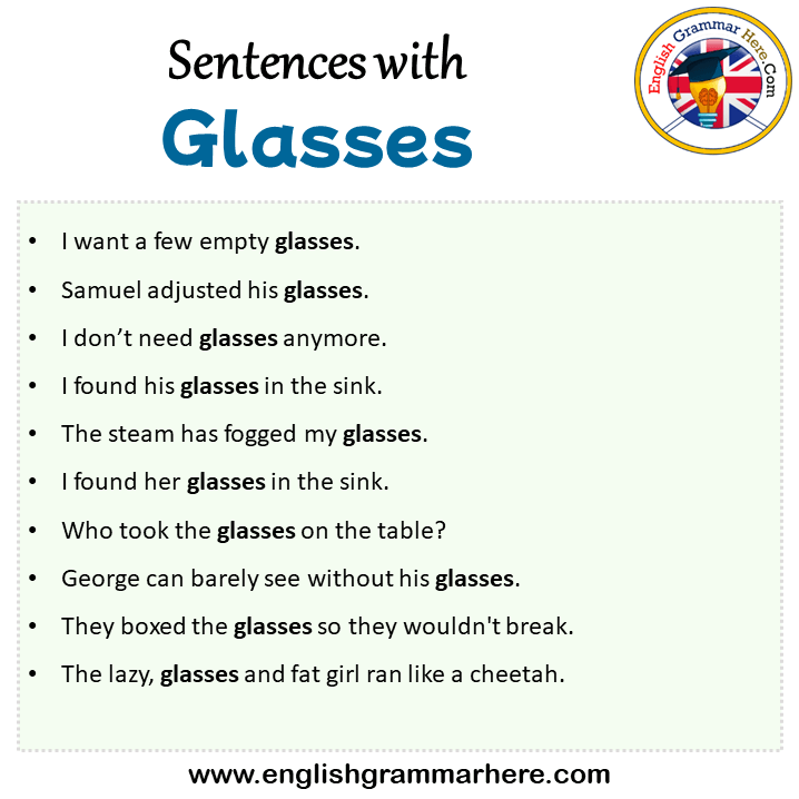 Sentences with Glasses, Glasses in a Sentence in English, Sentences For Glasses