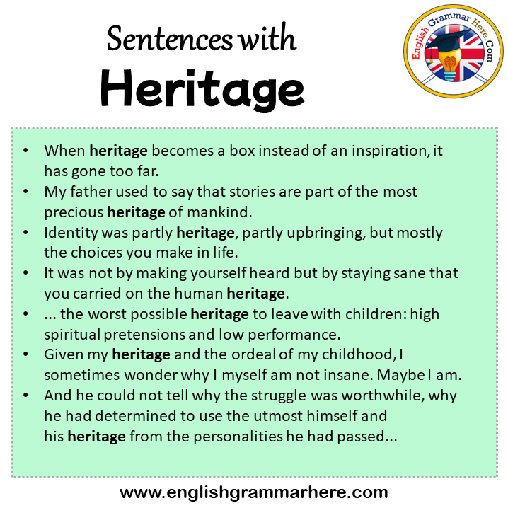 Sentences with Heritage, Heritage in a Sentence in English, Sentences For Heritage