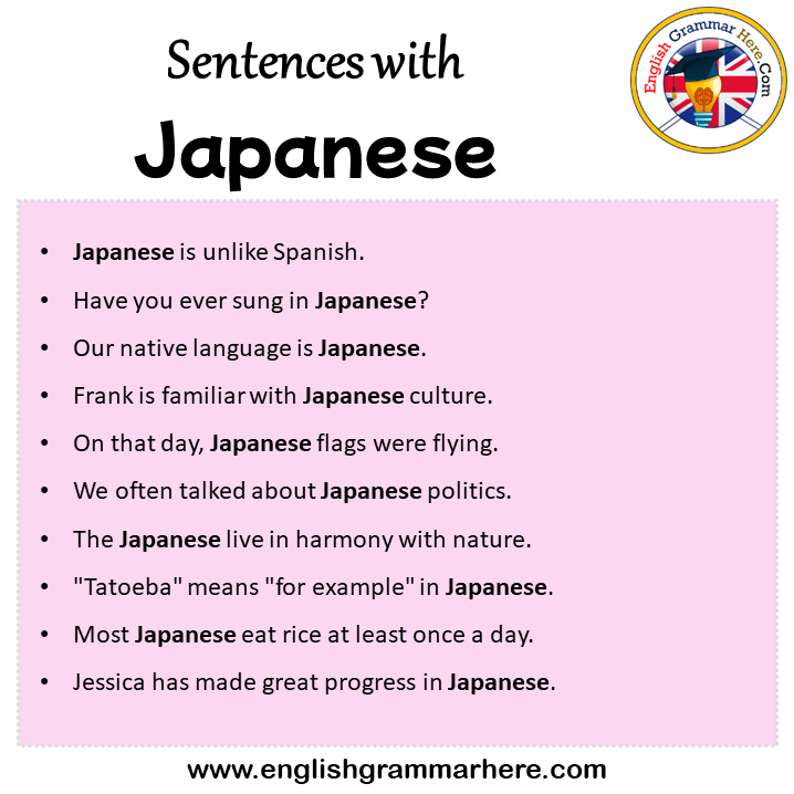 Sentences with Japanese, Japanese in a Sentence in English, Sentences For Japanese