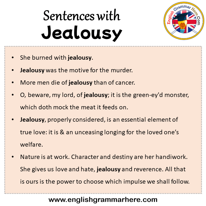 Sentences with Jealousy, Jealousy in a Sentence in English, Sentences For Jealousy