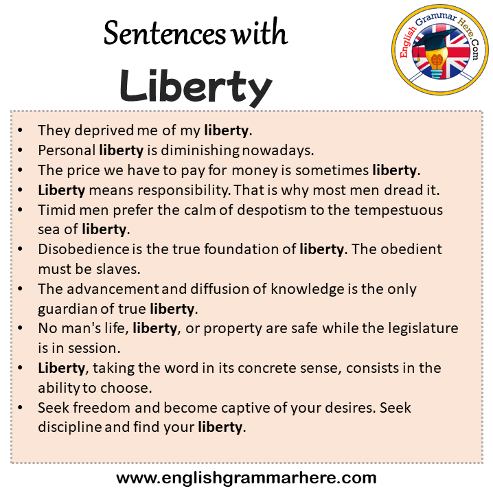 Sentences with Liberty, Liberty in a Sentence in English, Sentences For Liberty
