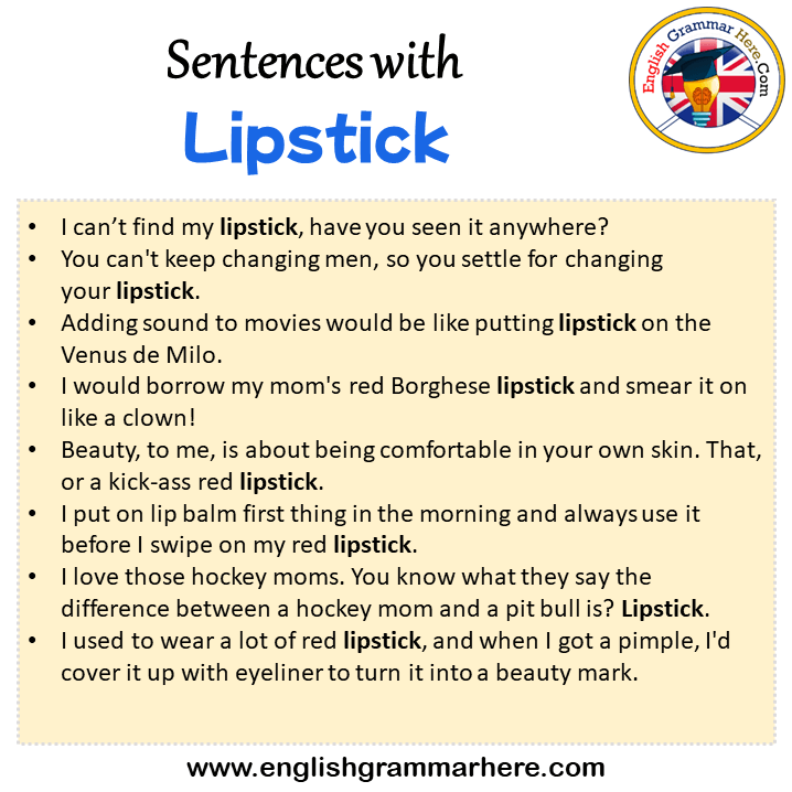 Sentences with Lipstick, Lipstick in a Sentence in English, Sentences For Lipstick