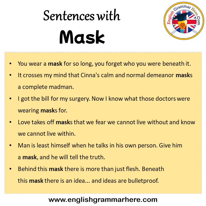 Sentences with Mask, Mask in a Sentence in English, Sentences For Mask