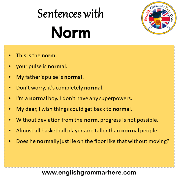 Sentences with Norm, Norm in a Sentence in English, Sentences For Norm