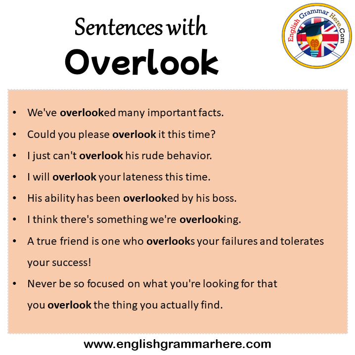 Sentences with Overlook, Overlook in a Sentence in English, Sentences For Overlook