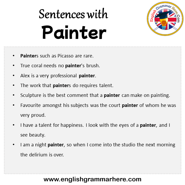 Sentences with Painter, Painter in a Sentence in English, Sentences For Painter