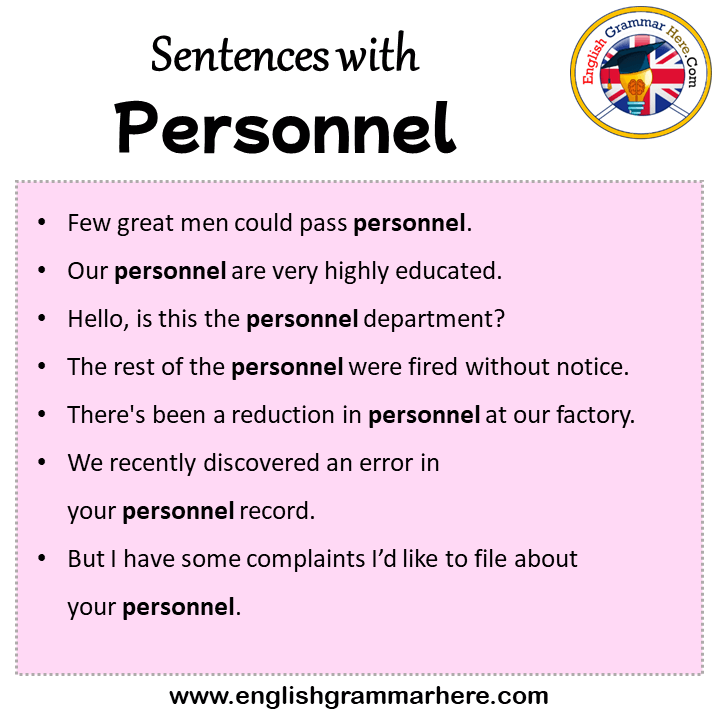 Sentences with Personnel, Personnel in a Sentence in English, Sentences For Personnel
