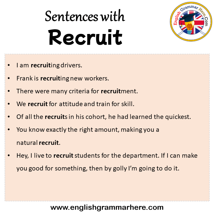 Sentences with Recruit, Recruit in a Sentence in English, Sentences For Recruit