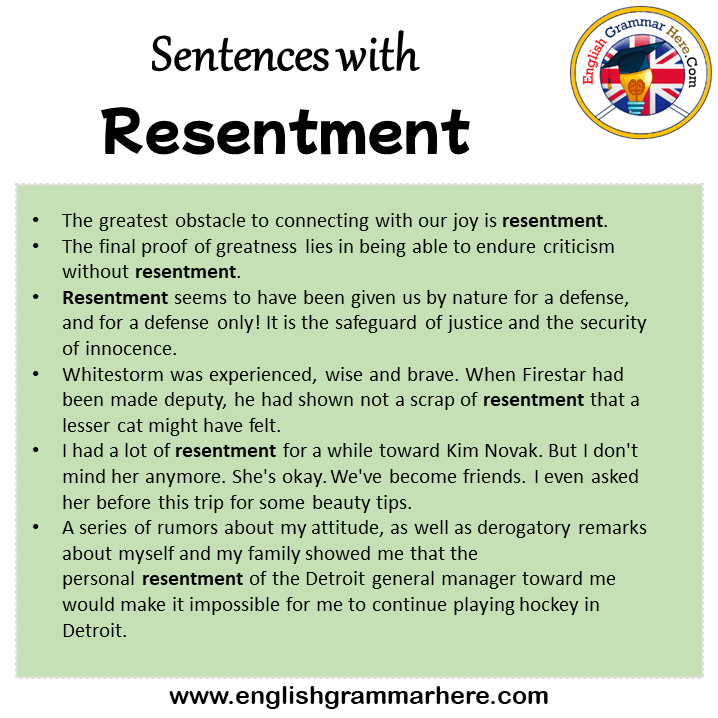 Sentences with Resentment, Resentment in a Sentence in English, Sentences For Resentment